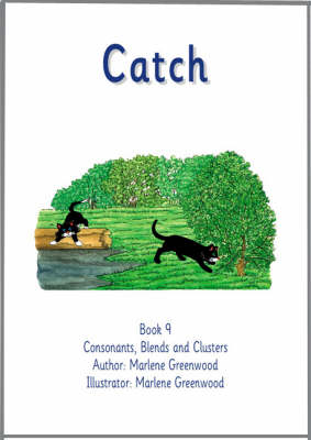 Catch - Consonants, Blends and Clusters Series No. 9 (Paperback)