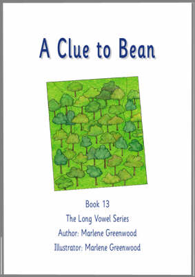 A Clue to Bean - Long Vowel Series No. 13 (Paperback)