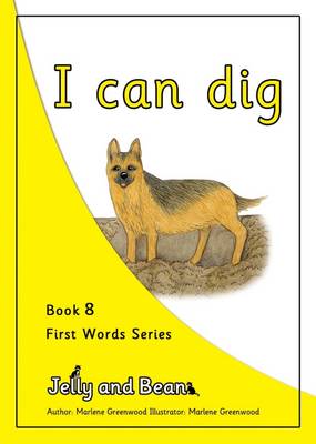 I Can Dig - First Words Series No. 8 (Paperback)