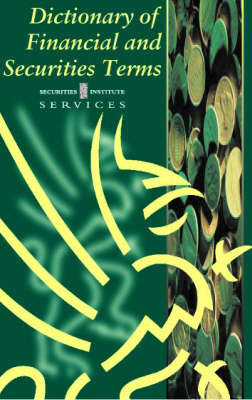 Dictionary of Financial and Securities Terms - Dictionary Series