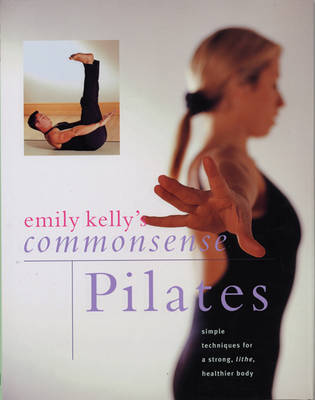Commonsense Pilates (Paperback)