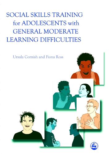 Social Skills Training for Adolescents with General Moderate Learning Difficulties (Paperback)