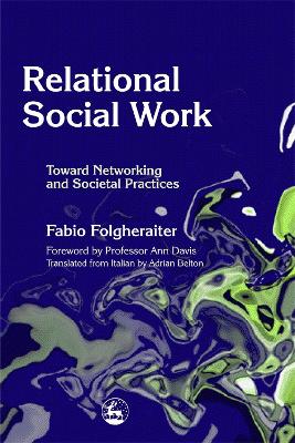 Relational Social Work: Toward Networking and Societal Practices (Paperback)