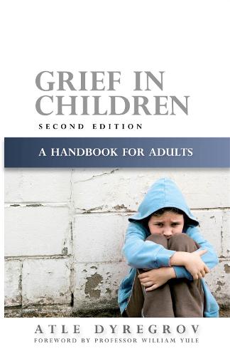 Grief in Children: A Handbook for Adults Second Edition (Paperback)