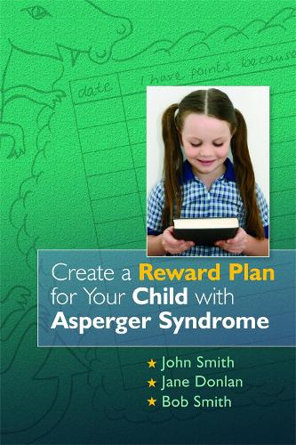 Create a Reward Plan for your Child with Asperger Syndrome (Paperback)