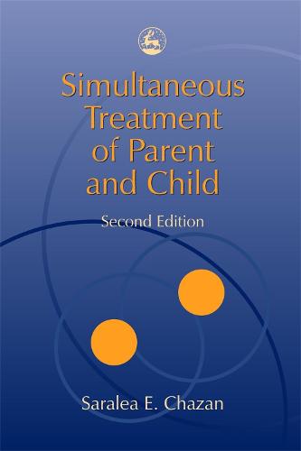 Simultaneous Treatment of Parent and Child (Paperback)
