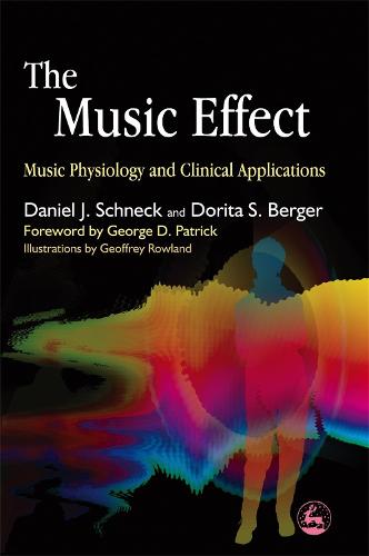 The Music Effect: Music Physiology and Clinical Applications (Paperback)
