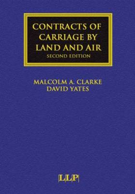Contracts of Carriage by Land and Air - Maritime and Transport Law Library (Hardback)