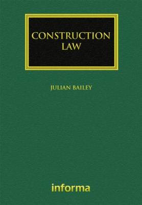 Construction Law - Construction Practice Series (Hardback)
