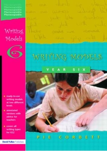 Writing Models Year 6 - Writing Models (Paperback)