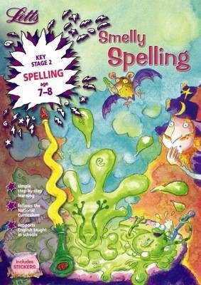 Smelly Spelling Age 7-8 - Letts Magical Skills (Paperback)
