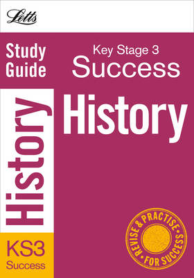 History: Study Guide - Letts Key Stage 3 Success (Paperback)