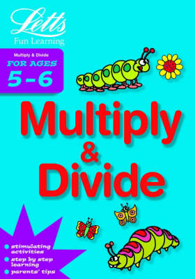 Multiply and Divide Age 5-6 - Letts Fun Farmyard Learning (Paperback)