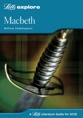 Macbeth - Letts Explore GCSE Text Guides (Paperback)