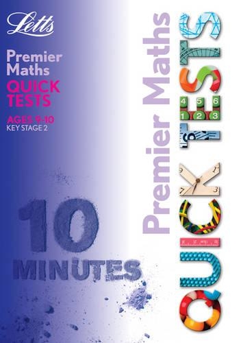 KS2 Premier Quick Tests - Maths 9-10 - Letts Premier Quick Tests (Paperback)