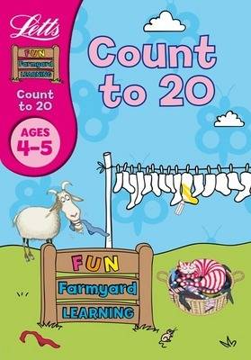 Count to 20 Age 4-5 - Letts Fun Farmyard Learning (Paperback)