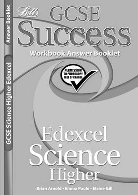 Edexcel Science - Higher Tier: Workbook Answers (2012 Exams Only) - Letts GCSE Success (Paperback)