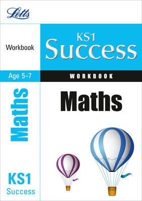 KS1 Maths Workbook - Letts Key Stage 1 Success (Paperback)