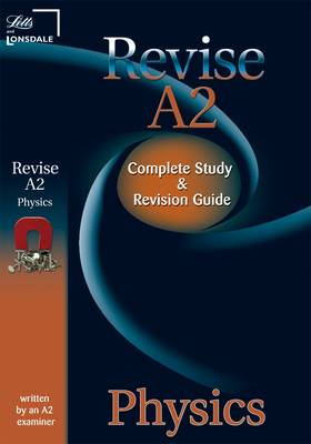 Letts A2 Success: Physics: Study Guide - Letts A2 Success (Paperback)