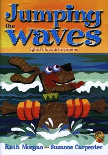 Hoppers Series: Jumping the Waves - Sglod's Favourite Poems (Big Book) (Paperback)