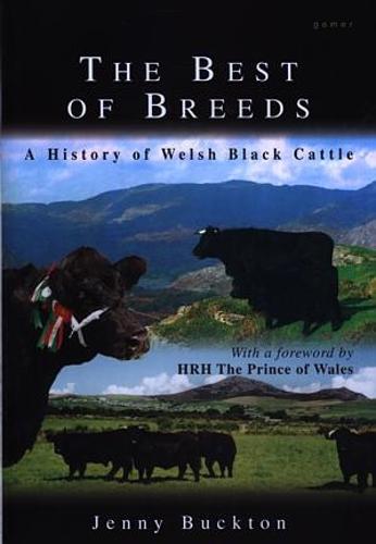 Best of Breeds, The - A History of Welsh Black Cattle (Hardback)