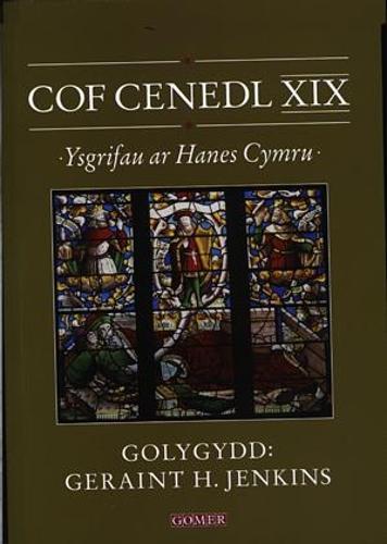 Cof Cenedl XIX - Ysgrifau ar Hanes Cymru (Paperback)