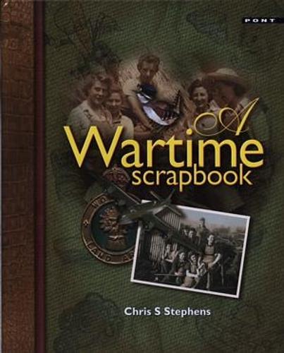 Wartime Scrapbook, A (Hardback)