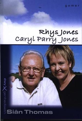 Cyfres Dwy Genhedlaeth:4. Rhys Jones a Caryl Parry Jones (Paperback)