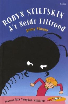 Cyfres ar Wib: Robyn Stiltskin a'r Neidr Filtroed (Paperback)