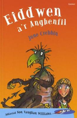 Cyfres ar Wib: Eiddwen a'r Anghenfil (Paperback)