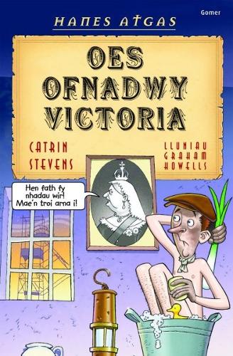 Hanes Atgas: Oes Ofnadwy Victoria (Paperback)