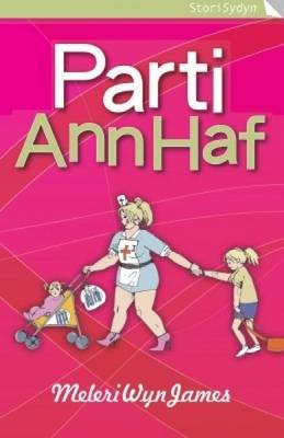 Parti Ann Haf - Cyfres Stori Sydyn (Paperback)