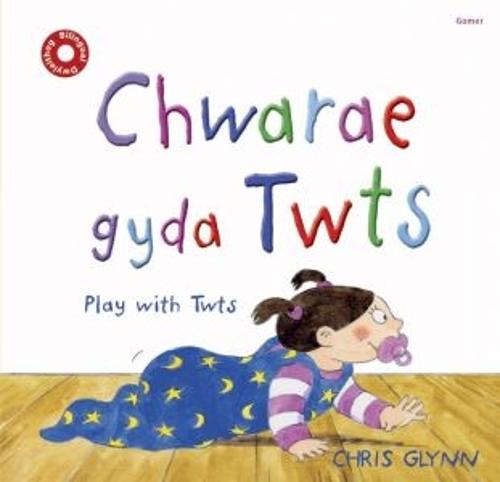 Chwarae gyda Twts (Hardback)
