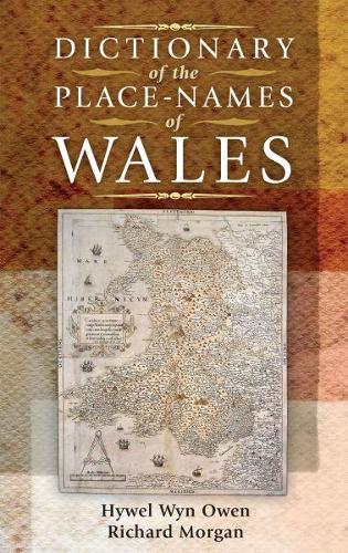 Dictionary of the Place-Names of Wales (Hardback)