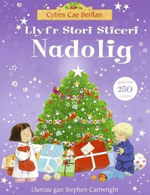 Cyfres Cae Berllan: Llyfr Stori Sticeri Nadolig (Paperback)