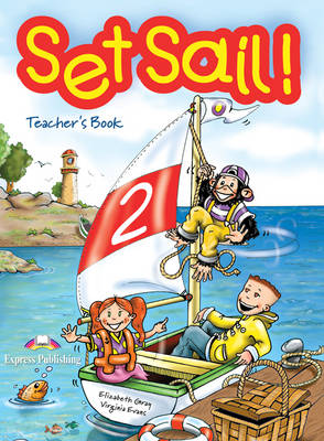 Set Sail!: Teacher's Book Level 2 (Paperback)