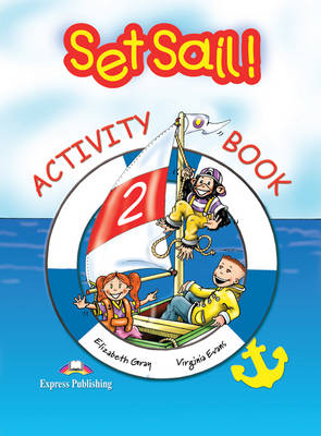 Set Sail!: Activity Book
