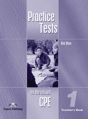 Practice Tests for the Revised CPE - Teacher's (Paperback)