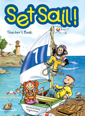 Set Sail!: Teacher's Book Level 1 (Paperback)