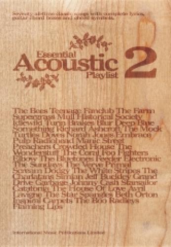 Essential Acoustic Playlist: v. 2: (Chord Songbook) - Essential Playlist (Paperback)