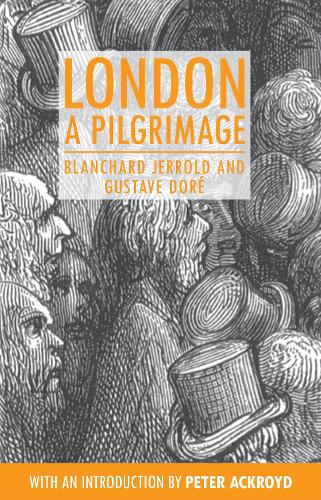 London: A Pilgrimage - Anthem Travel Classics (Paperback)
