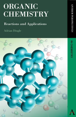 Organic Chemistry: Reactions and Applications (Paperback)
