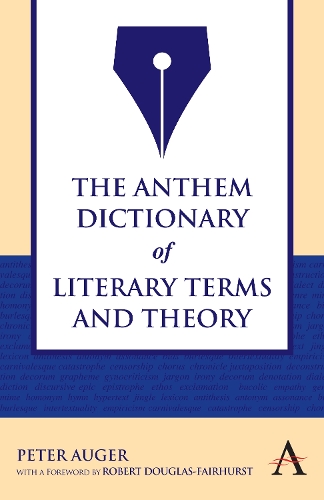 The Anthem Dictionary of Literary Terms and Theory - Anthem Nineteenth-Century Series (Paperback)