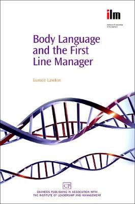 Body Language and the First Line Manager (Paperback)