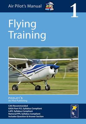 Air Pilot's Manual - Flying Training: Volume 1 (Paperback)