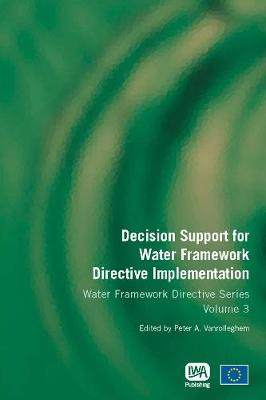 Decision Support for Water Framework Directive Implementation - Water Framework Directive Series (Paperback)