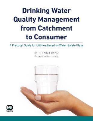 Drinking Water Quality Management from Catchment to Consumer - Water Quality Set (Paperback)