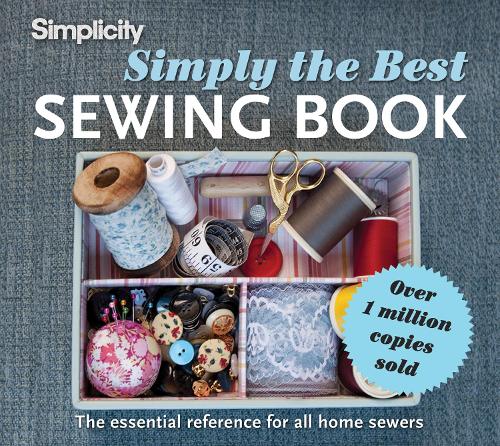 Simply the Best Sewing Book by The Simplicity Pattern Company