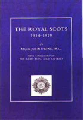 Royal Scots 1914-1919: v. 1 & 2 (Paperback)