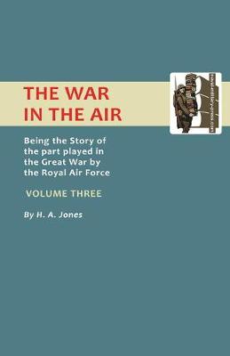 Official History - War in the Air: v. 3 (Paperback)